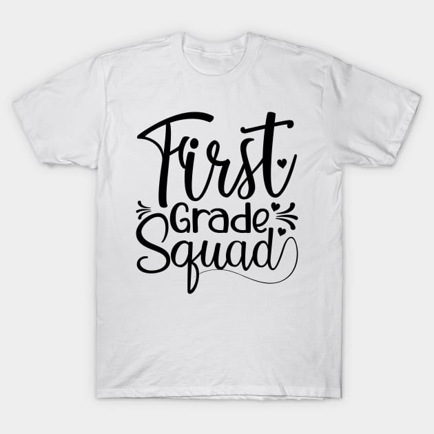 First grade squad, back to school T-Shirt by Actious